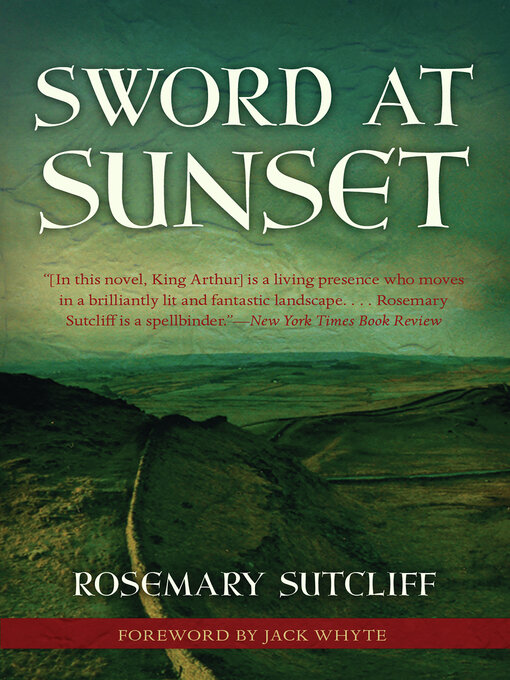 Title details for Sword at Sunset by Rosemary Sutcliff - Wait list